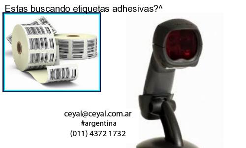 Estas buscando etiquetas adhesivas?^